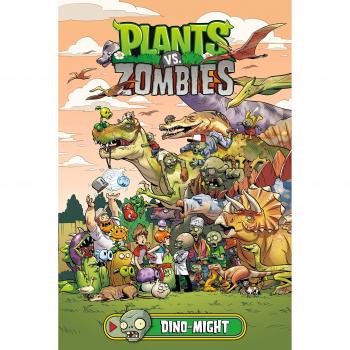 Plants Vs. Zombies Volume 12: Dino-might