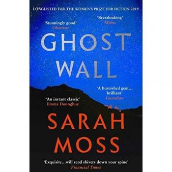Muro Fantasma - Novela de Sarah Moss sobre la historia y el pasado