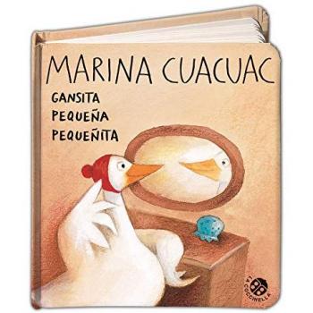 Marina Cuacuac. Gansita pequeña pequeñita