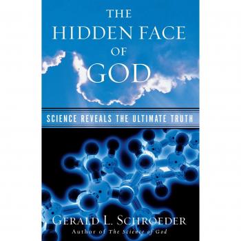 The Hidden Face of God: Science Reveals the Ultimate Truth