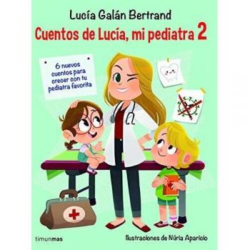 Cuentos de Lucía mi pediatra 2