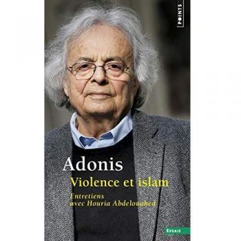 Violence et islam: Entretiens avec Houria Abdelouahed
