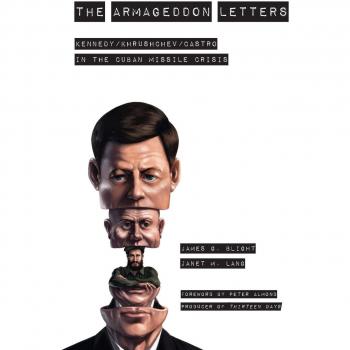 The Armageddon Letters: A Historical Analysis of the Cuban Missile Crisis