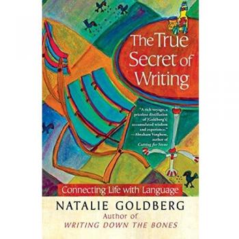 The True Secret of Writing: Connecting Life with Language