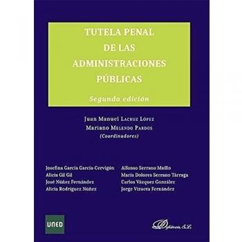 Tutela Penal de las Administraciones Públicas