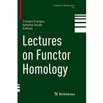 Lectures on Functor Homology: 311