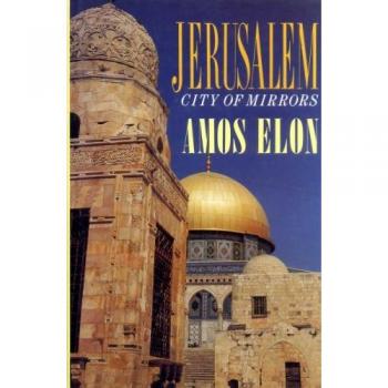 Jerusalem City of Mirrors