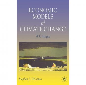 Economic Models of Climate Change: A Critique