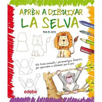 Aprèn a Dibuixar La Selva