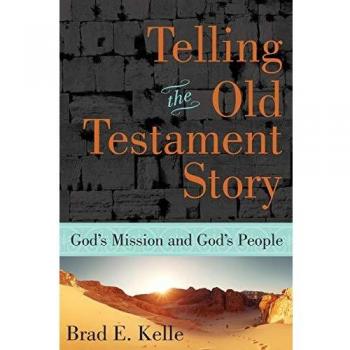 Telling the Old Testament Story: God's Mission and God's People