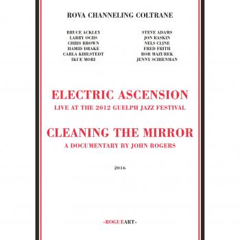 Rova Channeling Coltrane: Electric Ascension Deluxe Edition (DVD + Blu-Ray + CD)