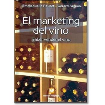El marketing del vino. Saber vender el vino