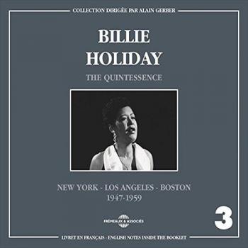 Billie Holiday - The Quintessence Vol.3: 1947-1959 Jazz Collection with 24-Page Booklet