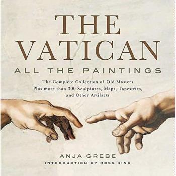 The Vatican: All the Paintings: The Complete Collection of Old Masters, Plus More Than 300 Sculptures, Maps, Tapestries, and Relics