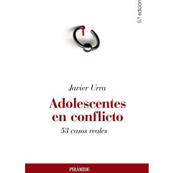 Adolescentes en conflicto: 53 casos reales