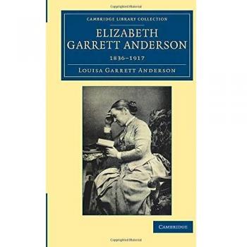 Colección Histórica de Medicina: Elizabeth Garrett Anderson (1836-1917) - Edición en Rústica