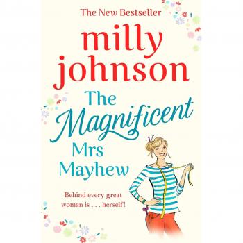 La Magnífica Sra. Mayhew: Bestseller del Sunday Times - Descubre la magia de Milly por Milly Johnson