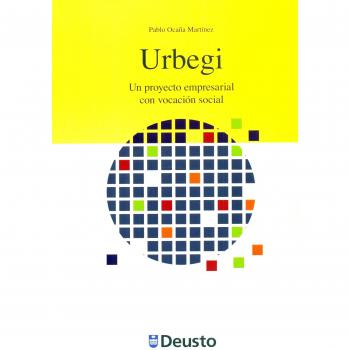 Urbegi: Un proyecto empresarial con vocación social - OCAÑA MARTINEZ, PABLO