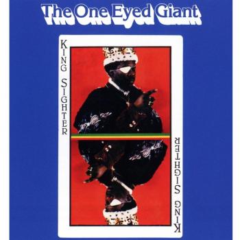 The One Eyed Giant - King Sighter