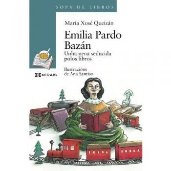 Emilia Pardo Bazán: Unha nena seducida polos libros