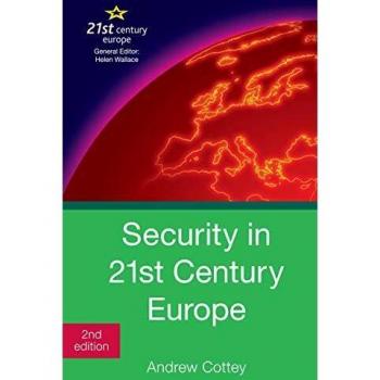 Palgrave Macmillan Security in the New Europe: 21st Century European Defense Strategies