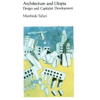 Architecture and Utopia: Design and Capitalist Development