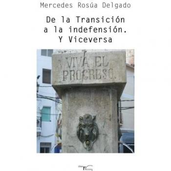 De la Transición a la indefensión. Y Viceversa