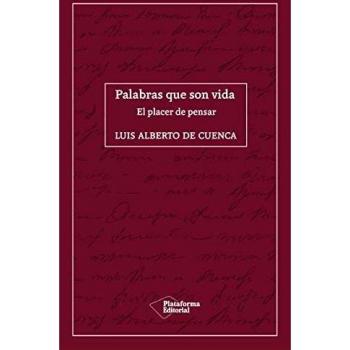 Palabras que son vida: El placer de pensar