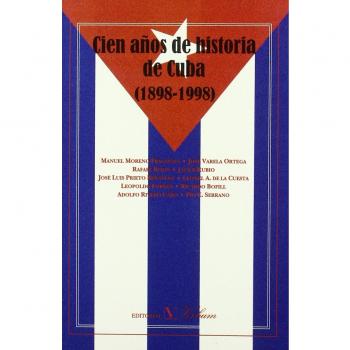 Cien años de historia de Cuba