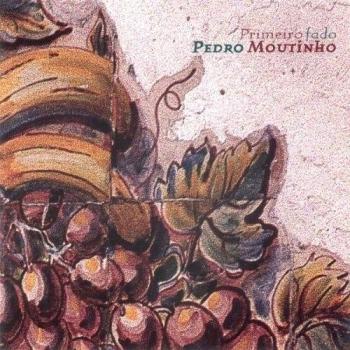 Primeiro Fado - Pedro Moutinho