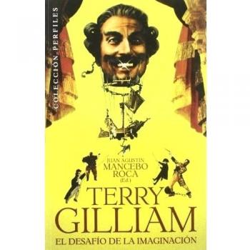 Terry Gilliam: El desafío de la imaginación