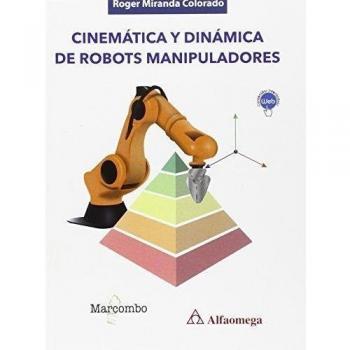 Cinemática y dinámica de robots manipuladores