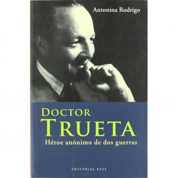 Doctor Trueta: Héroe anónimo de dos guerras: 16