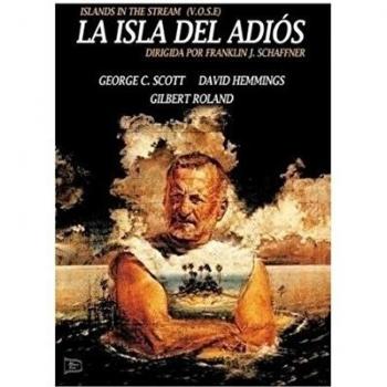 La Isla Del Adiós / Islands in the Stream