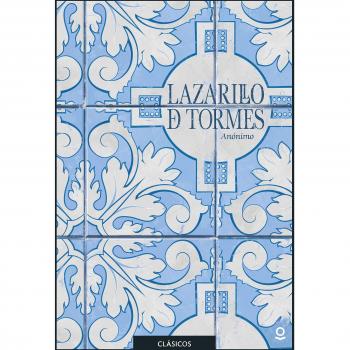 Lazarillo de Tormes - Anónimo