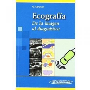 Ecografa: De la imagen al diagnóstico