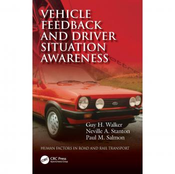 Vehicle Feedback and Driver Situation Awareness