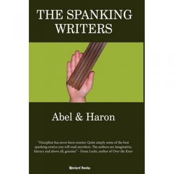 The Spanking Writers: A Guide to Creative Discipline Techniques