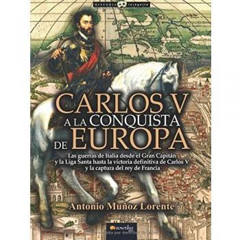 Carlos V a la conquista de Europa: