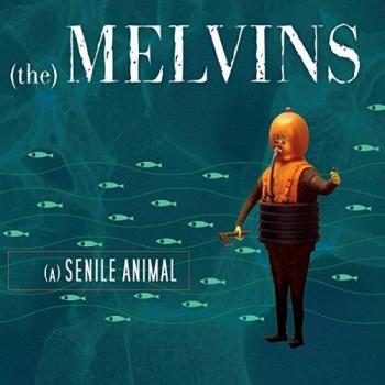 Senile Animal - Melvins