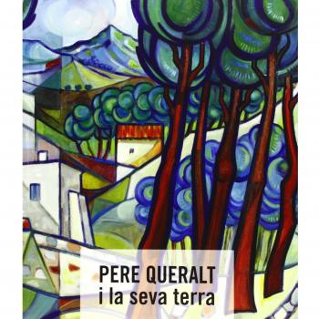Pere Queralt I La Seva Terra