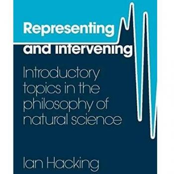 Representing and Intervening: Introductory Topics in the Philosophy of Natural Science