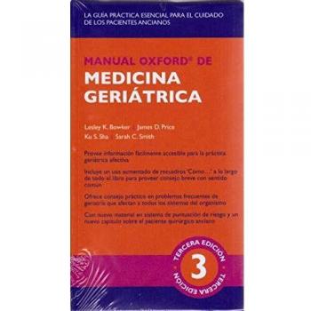 Manual Oxford de Medicina Geriátrica: Tercera edición