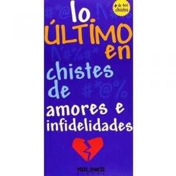 Lo Último En Chistes De Amores E Infidelidades
