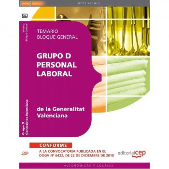 Grupo D Personal Laboral de la Generalitat Valenciana. Temario Bloque General