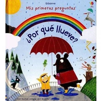 Mis primeras preguntas. ¿Por qué llueve? - Daynes Katie