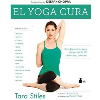 YOGA CURA,EL - Tara Stiles