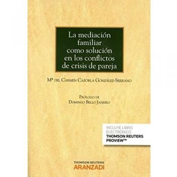 Mediación familiar como solución en los conflictos de crisis de pareja,La
