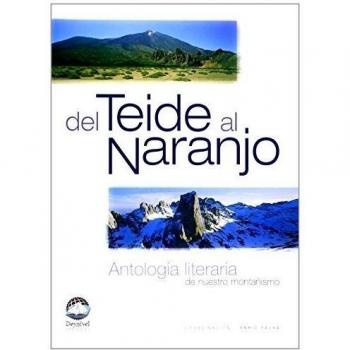 Del Teide al Naranjo: antología literaria de nuestro montañismo