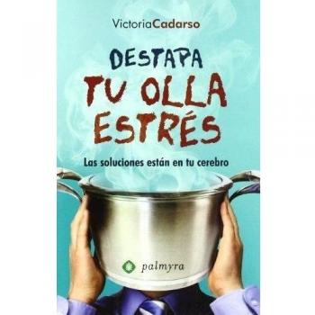 Destapa tu olla estrés